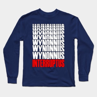 Wynonnus Interruptus Long Sleeve T-Shirt